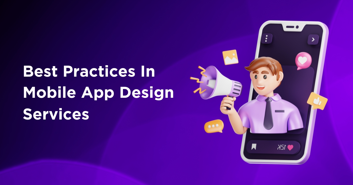 Best Practices in Mobile App Design Services