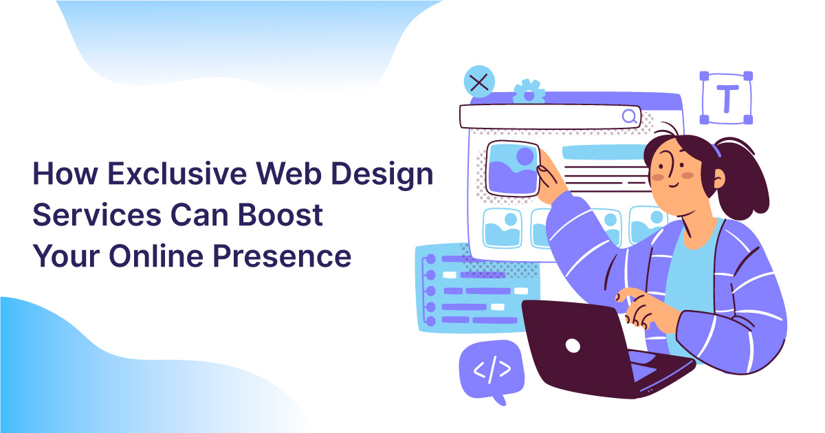 Web Design Services Can Boost Your Online Presence